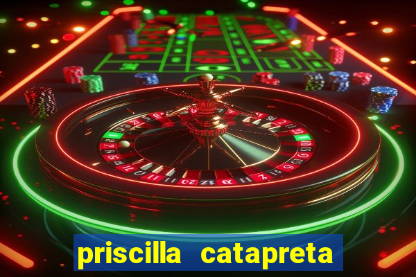 priscilla catapreta dermatologista cruzeiro sp